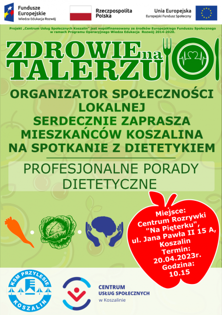 Na plakacie znajduje się informacja nt godziny i miejsca działania wspierającego, czyli spotkania z dietetyczką, logotypy Centrum Usług Społecznych oraz KSM “Przylesie”, rysunki owoców i warzyw